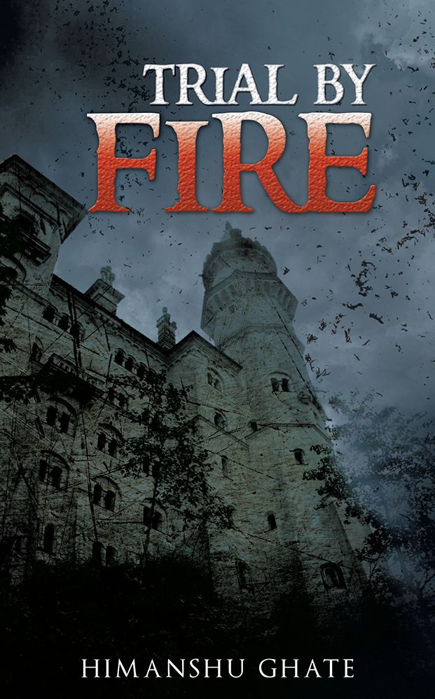 TRIAL BY FIRE