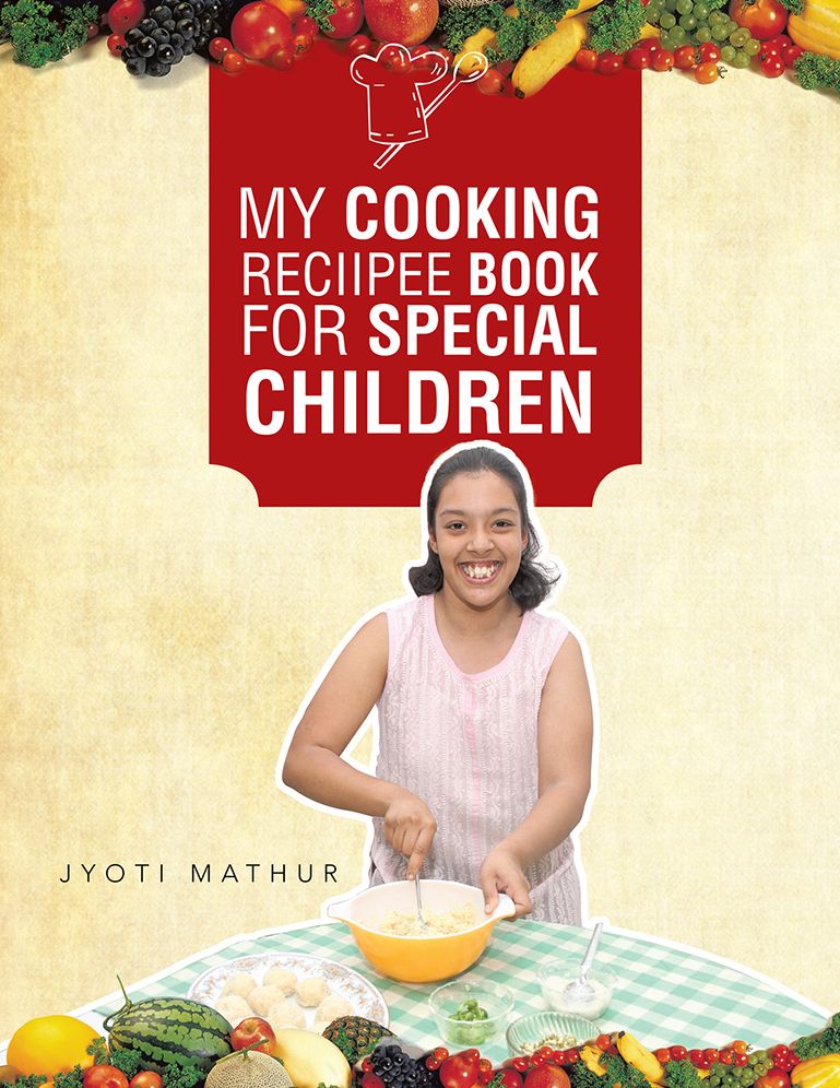 MY COOKING RECIIPEE BOOK FOR SPECIAL CHILDREN