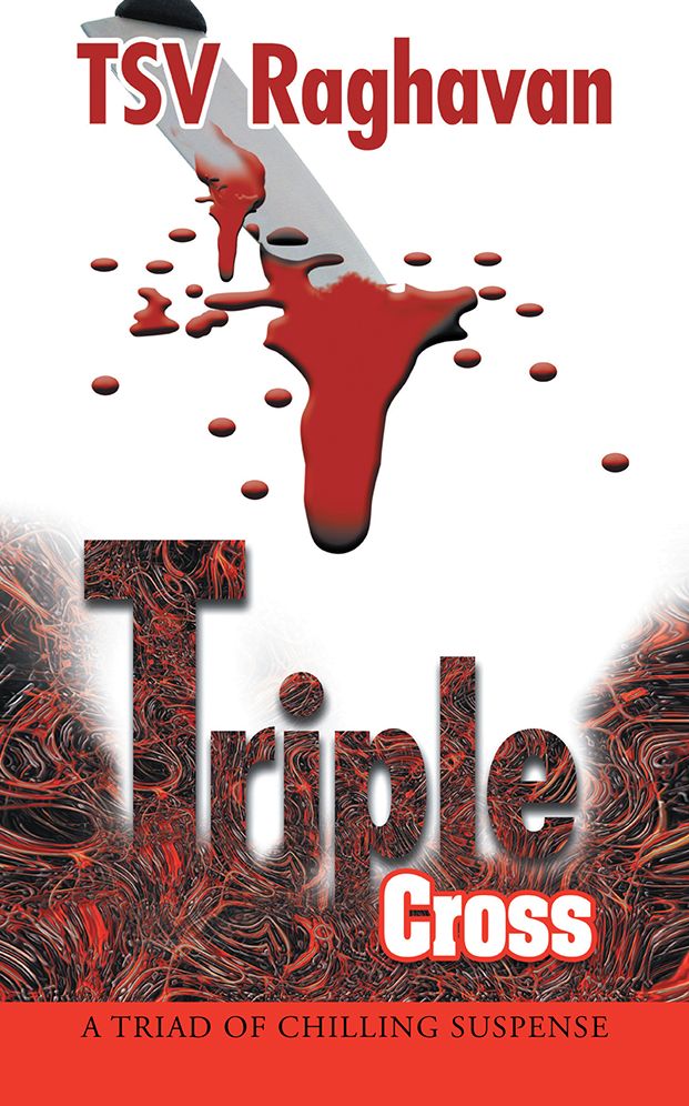 Triple Cross: A Triad of Chilling Suspense