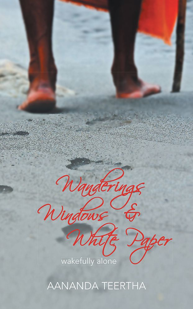 Wanderings Windows & White Paper: wakefully alone