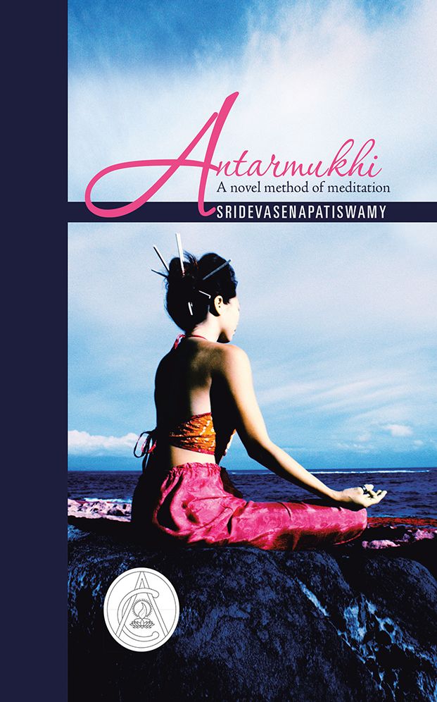 Antarmukhi: A novel method of meditation