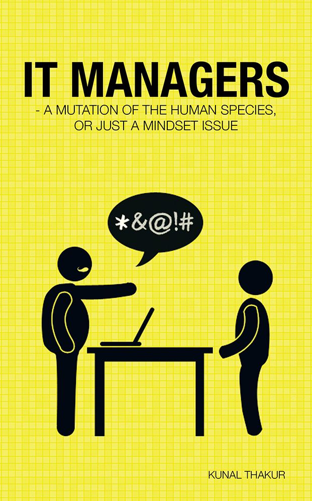 IT Managers - A Mutation of the Human Species, or Just a Mindset Issue