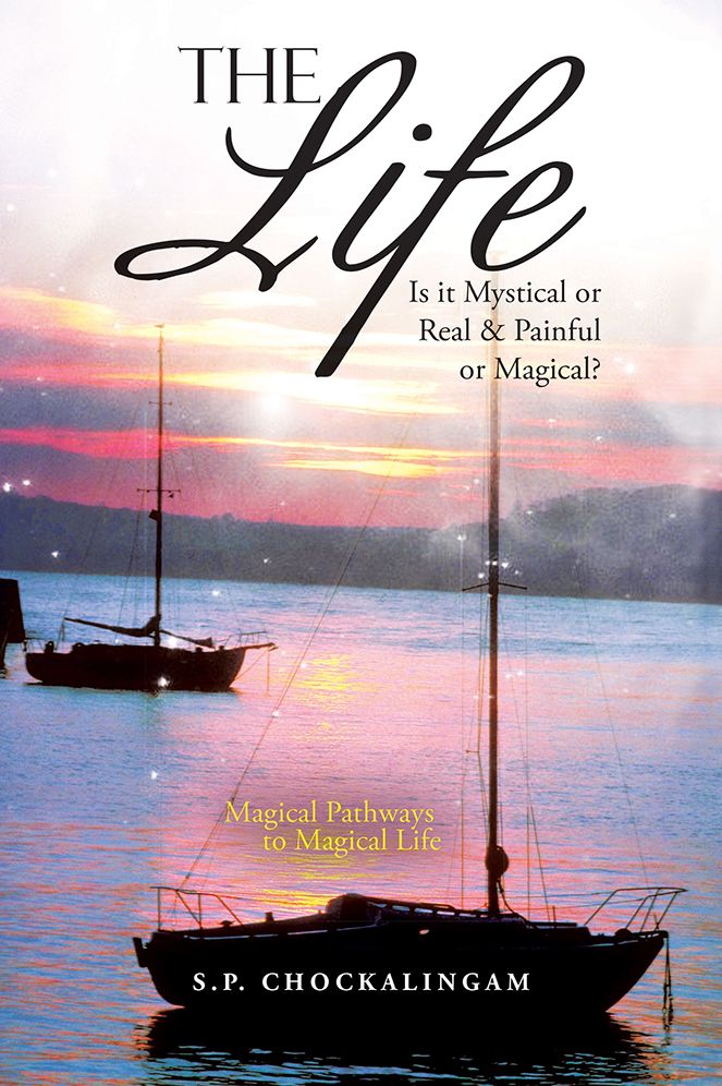 THE LIFE: Is it Mystical or Real & Painful or Magical?