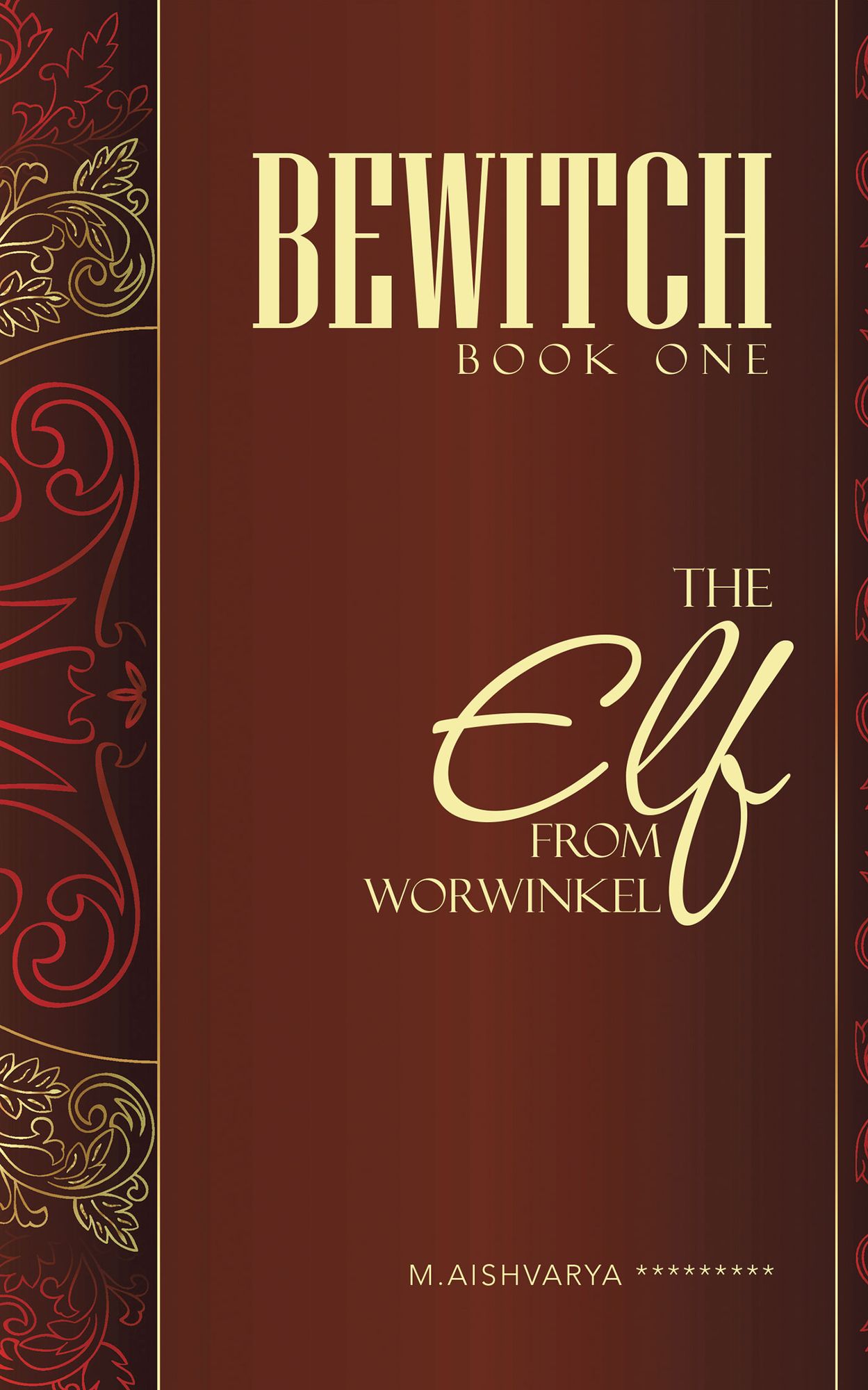 Bewitch Book One: The Elf from Worwinkel