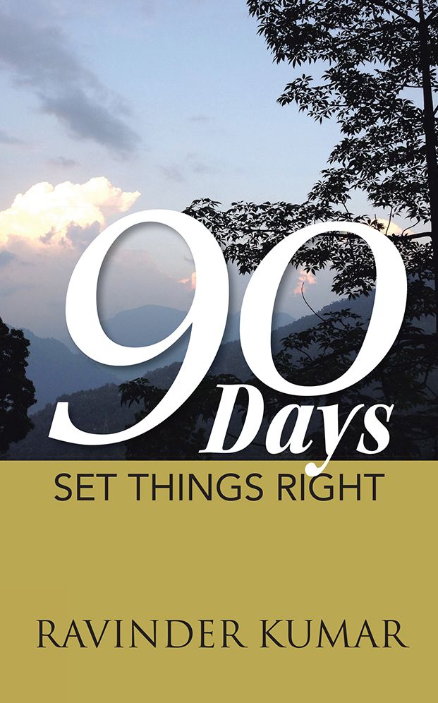 90 DAYS: SET THINGS RIGHT
