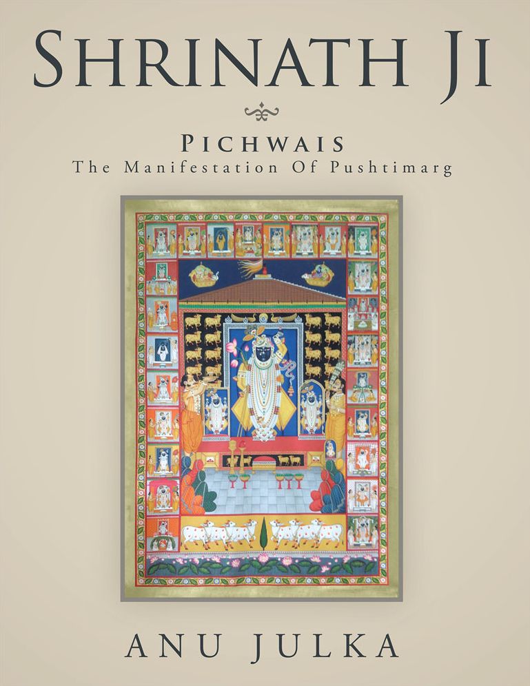 SHRINATH JI: Pichwais: The Manifestation Of Pushtimarg