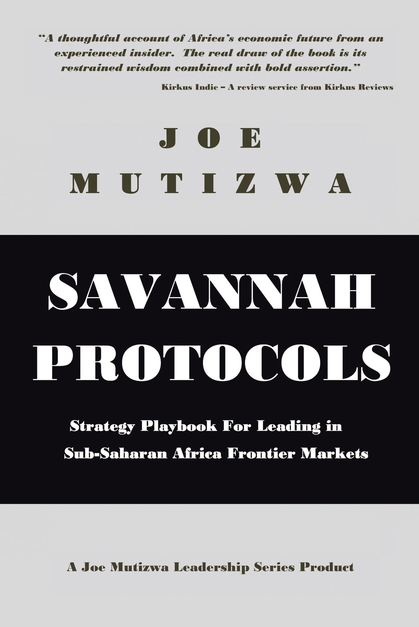 Savannah Protocols: Strategy Playbook for Leading in Sub-Saharan Africa Frontier Markets