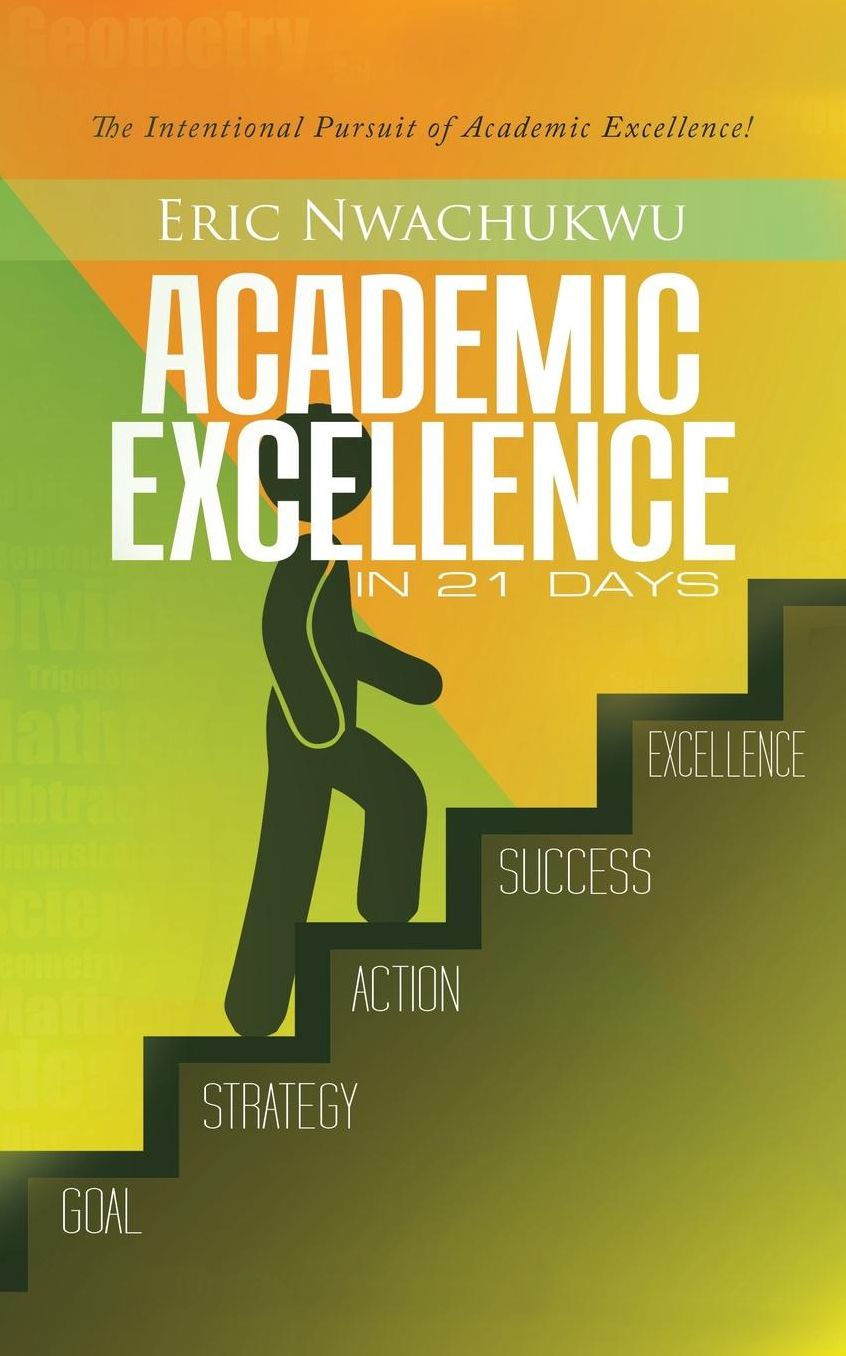 Academic Excellence in 21 Days