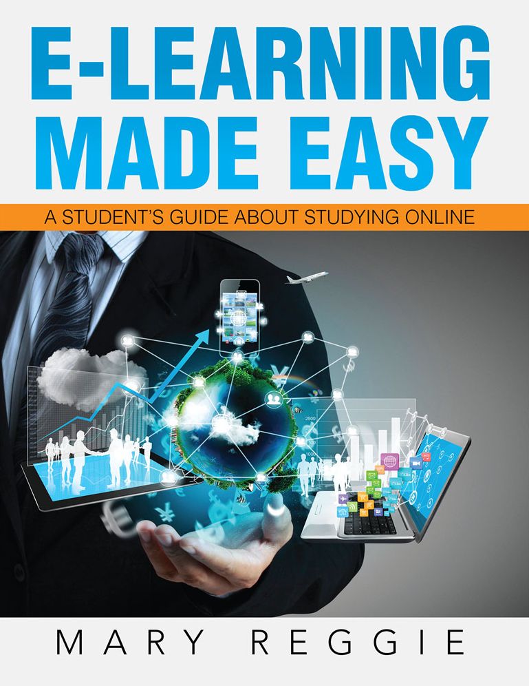 E-Learning Made Easy: A Student's Guide About Studying Online