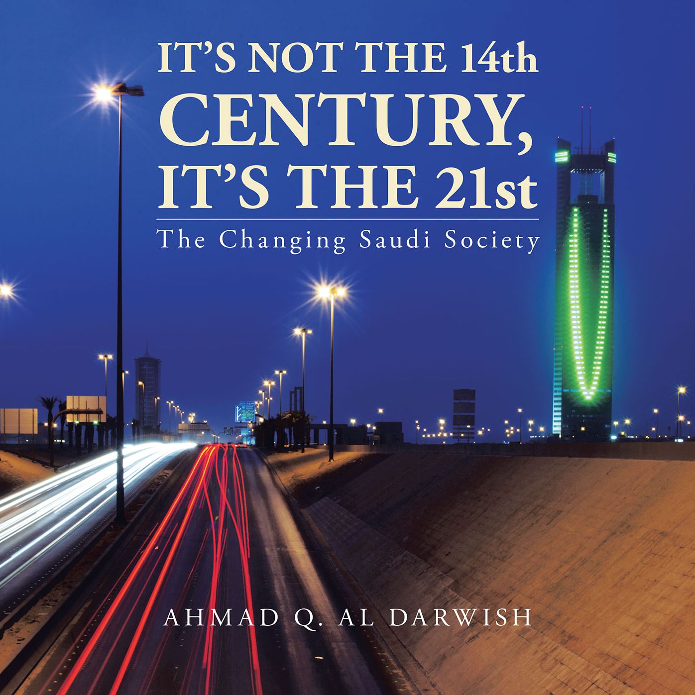 It's not the 14th Century, It's the 21st: The Changing Saudi Society