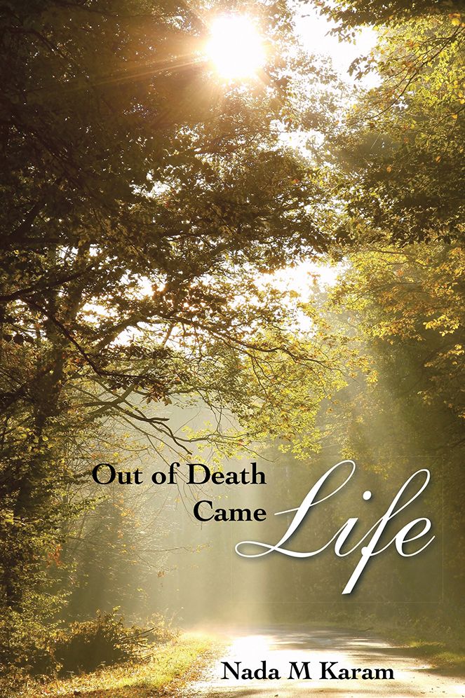 Out of Death Came Life