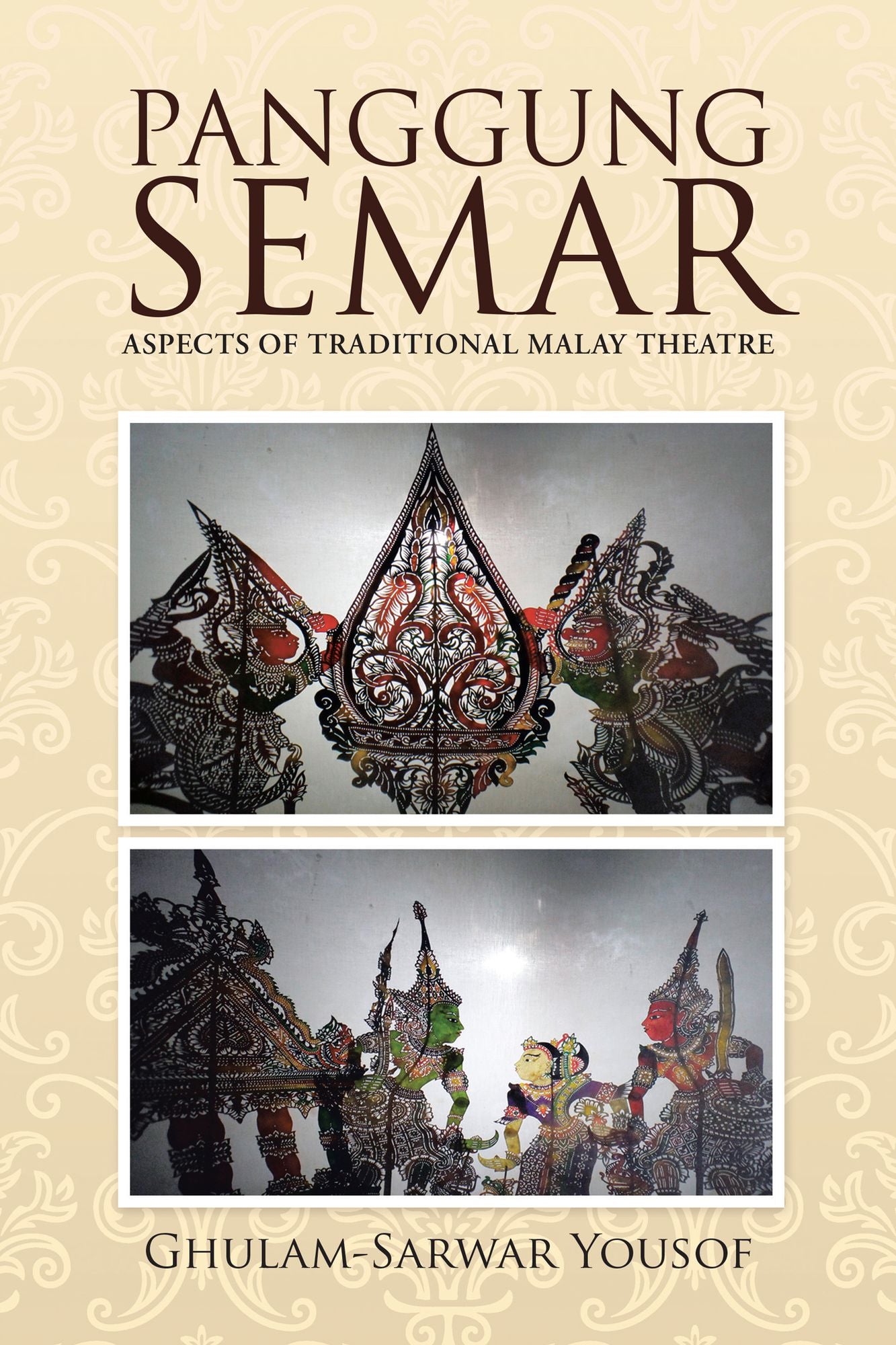 PANGGUNG SEMAR: ASPECTS OF TRADITIONAL MALAY THEATRE