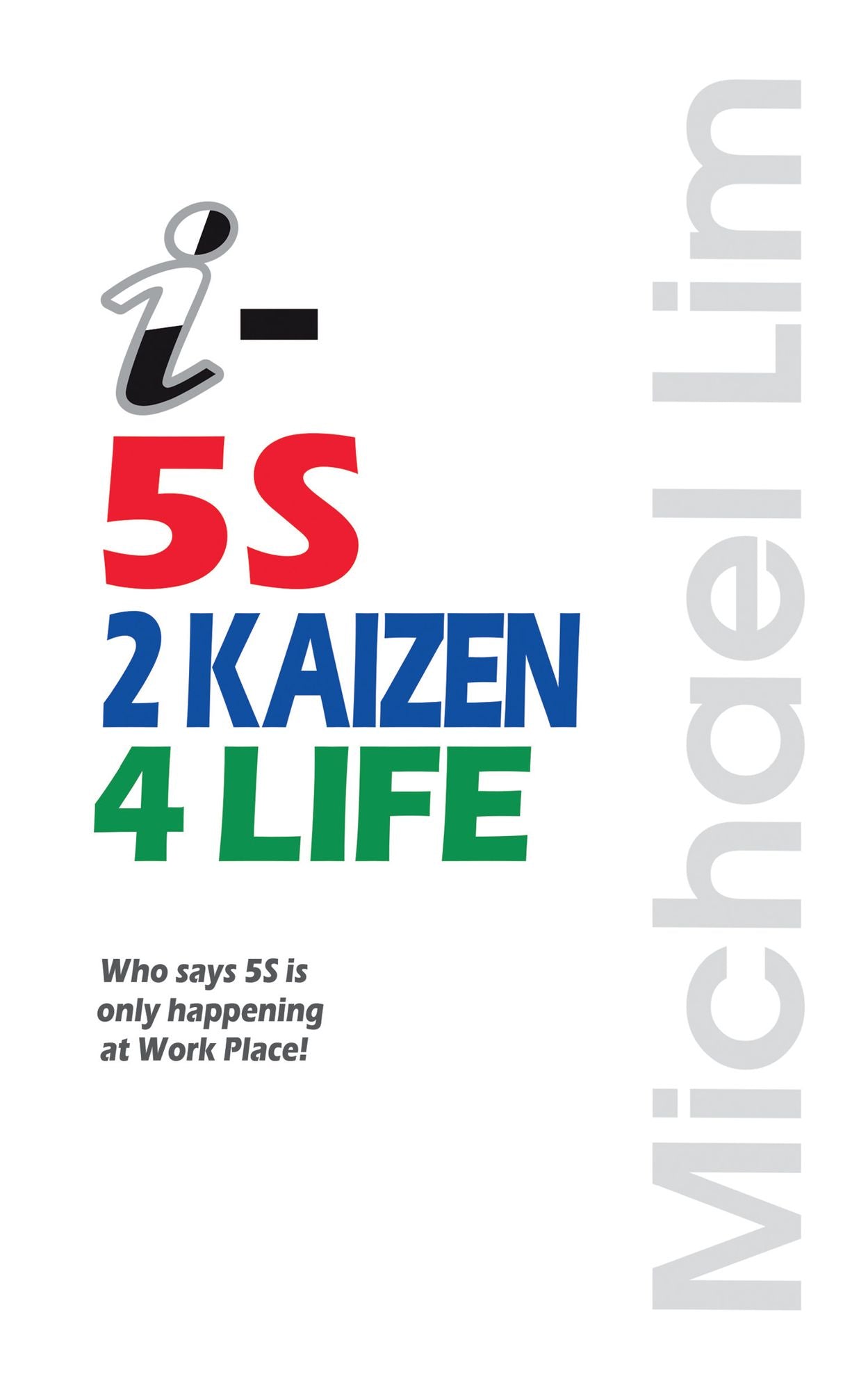 i-5S2KAIZEN4LIFE: Who Says 5S Is Only Happening at Work Place!