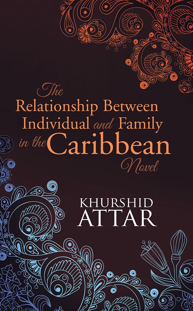 The Relationship Between Individual and Family in the Caribbean Novel (PagePerfect NOOK Book)
