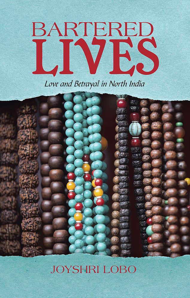 Bartered Lives: Love and Betrayal in North India