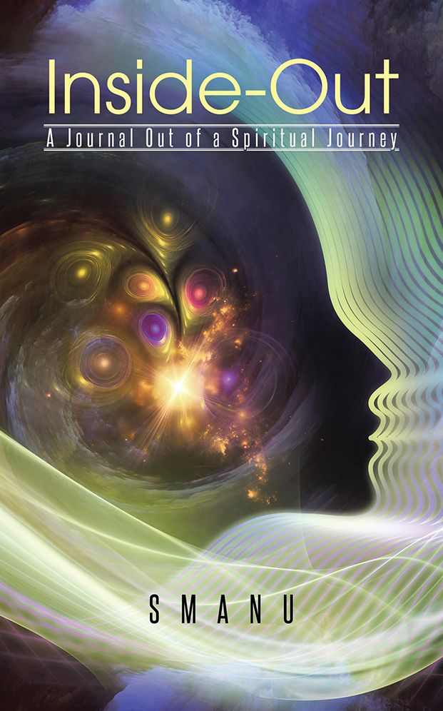 Inside-Out: A Journal Out of a Spiritual Journey
