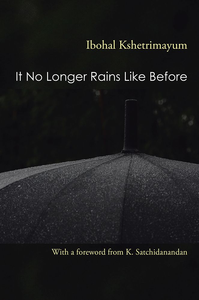 It No Longer Rains Like Before