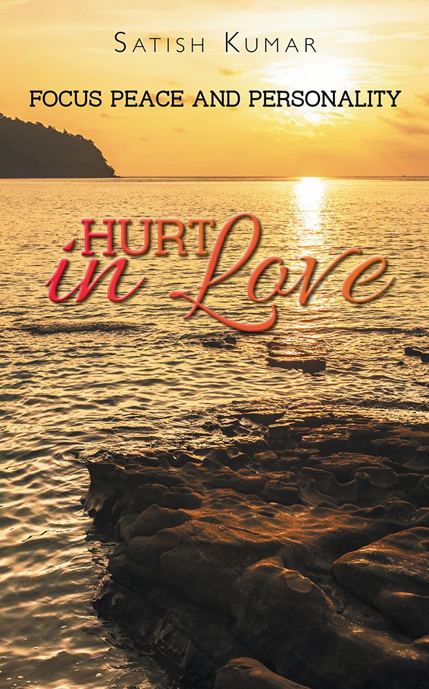 HURT IN LOVE: FOCUS PEACE AND PERSONALITY