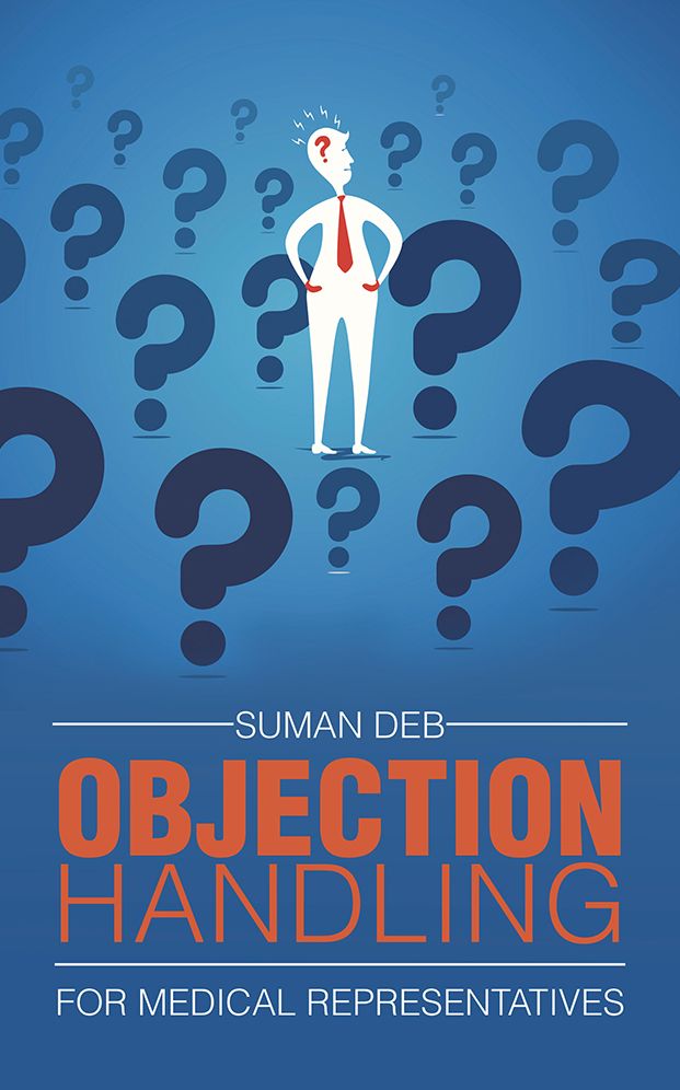 Objection Handling: For Medical Representatives