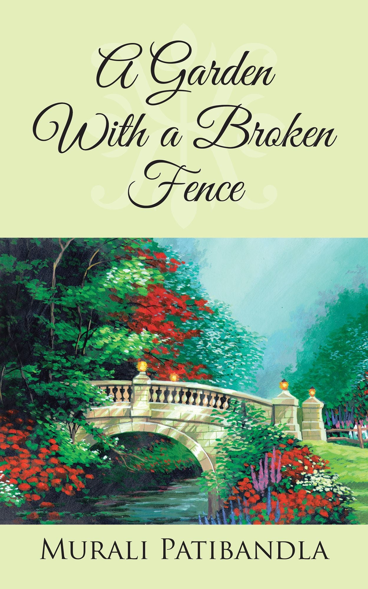 A Garden With a Broken Fence