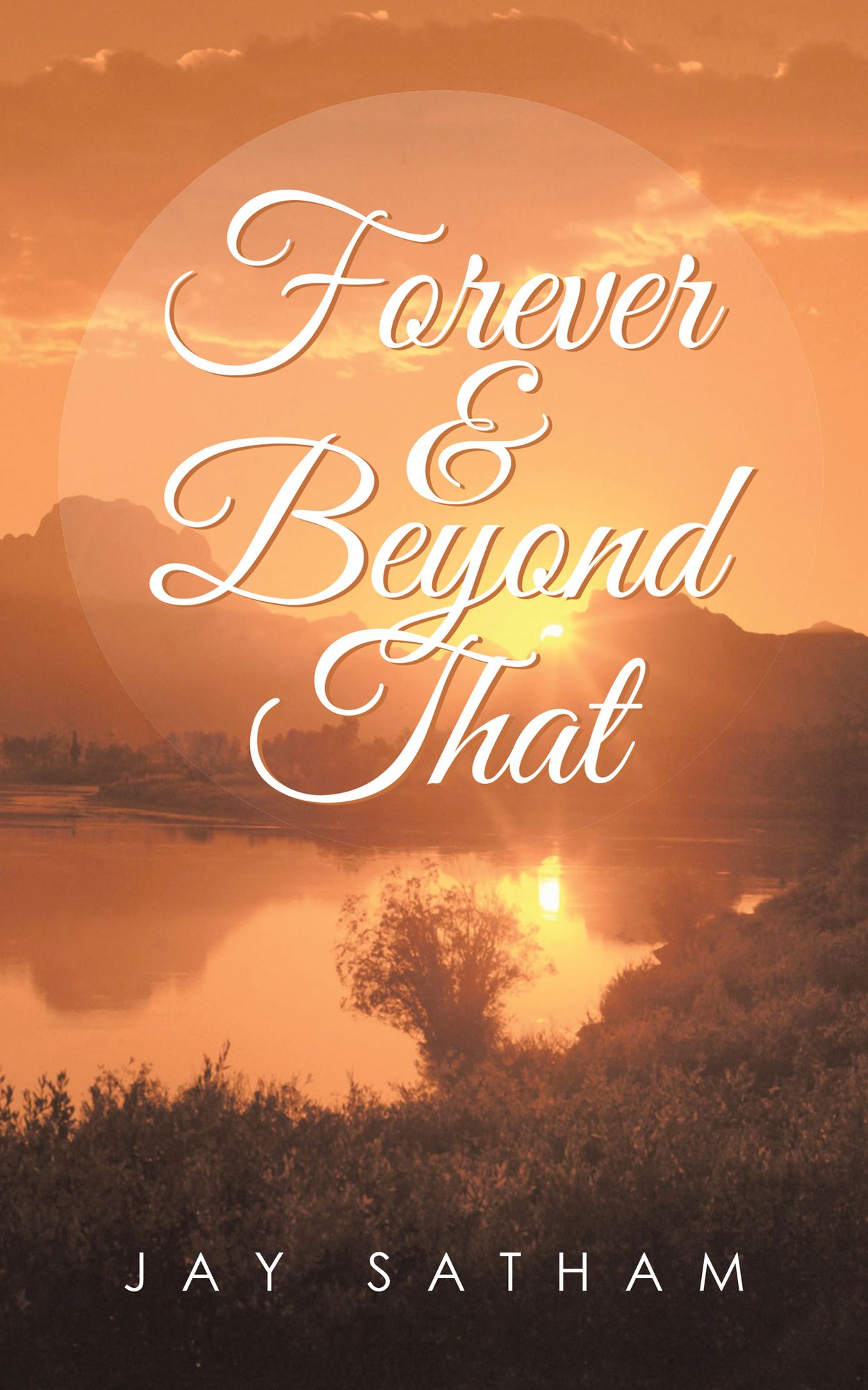 Forever & Beyond That