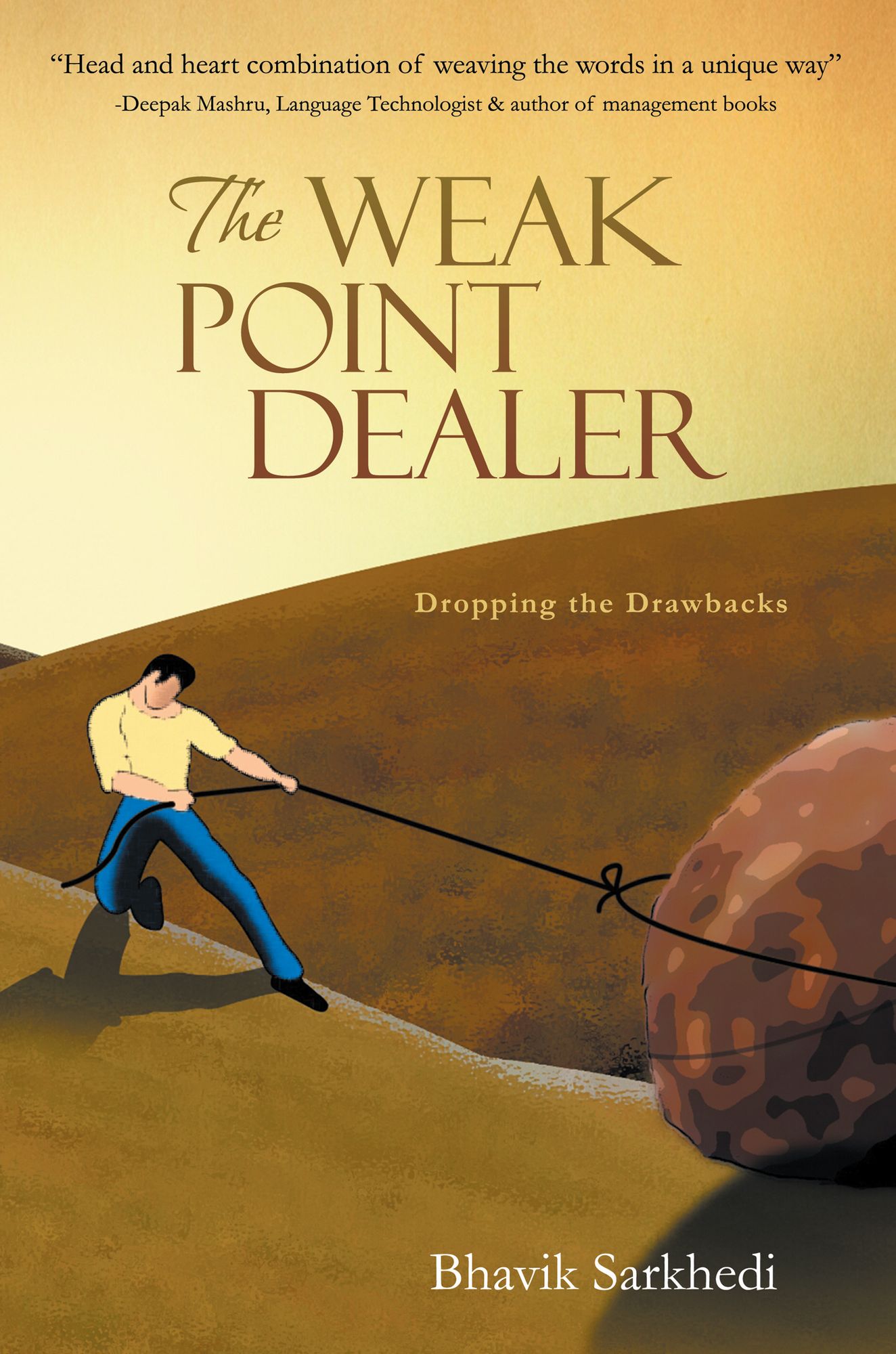 The Weak Point Dealer>: Dropping the Drawbacks>