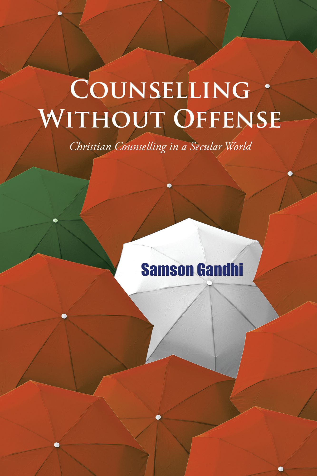 Counselling Without Offense: Christian Counselling in a Secular World
