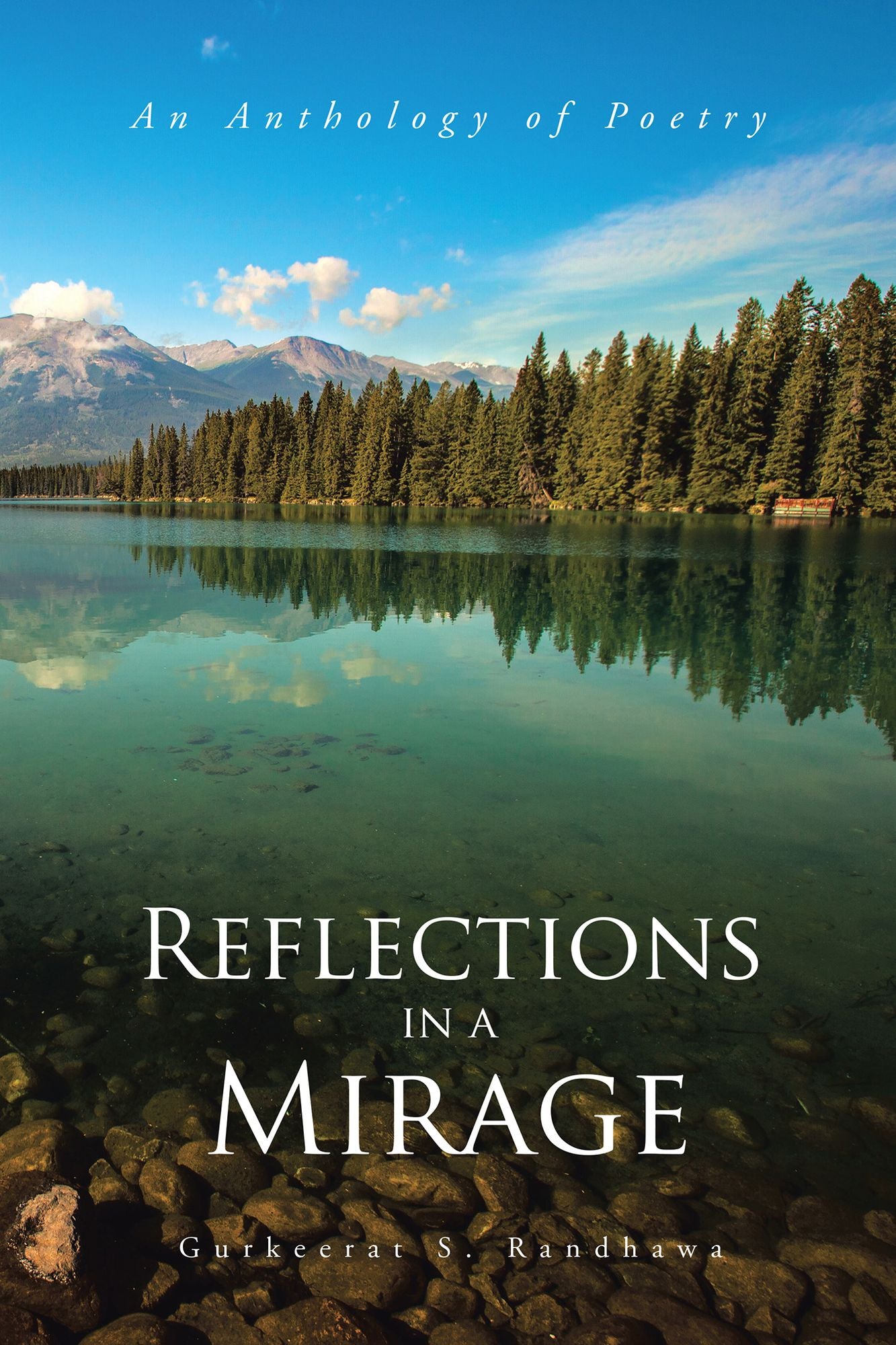 Reflections in a Mirage: An Anthology of Poetry