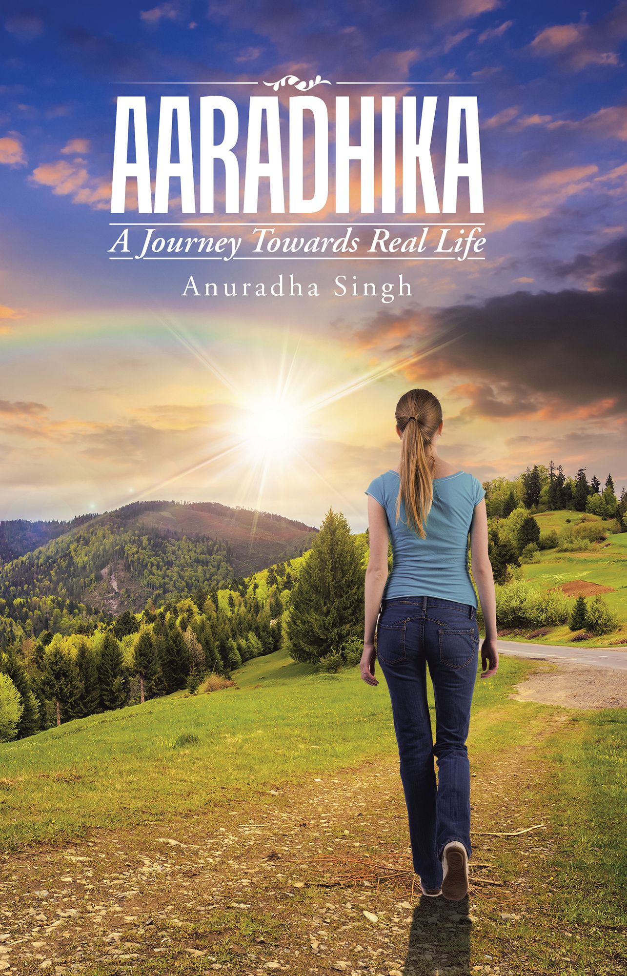 Aaradhika: A Journey Towards Real Life