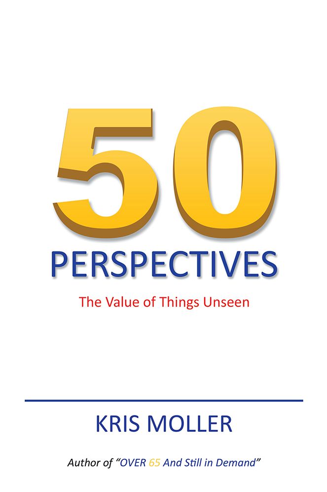 50 Perspectives: The Value of Things Unseen