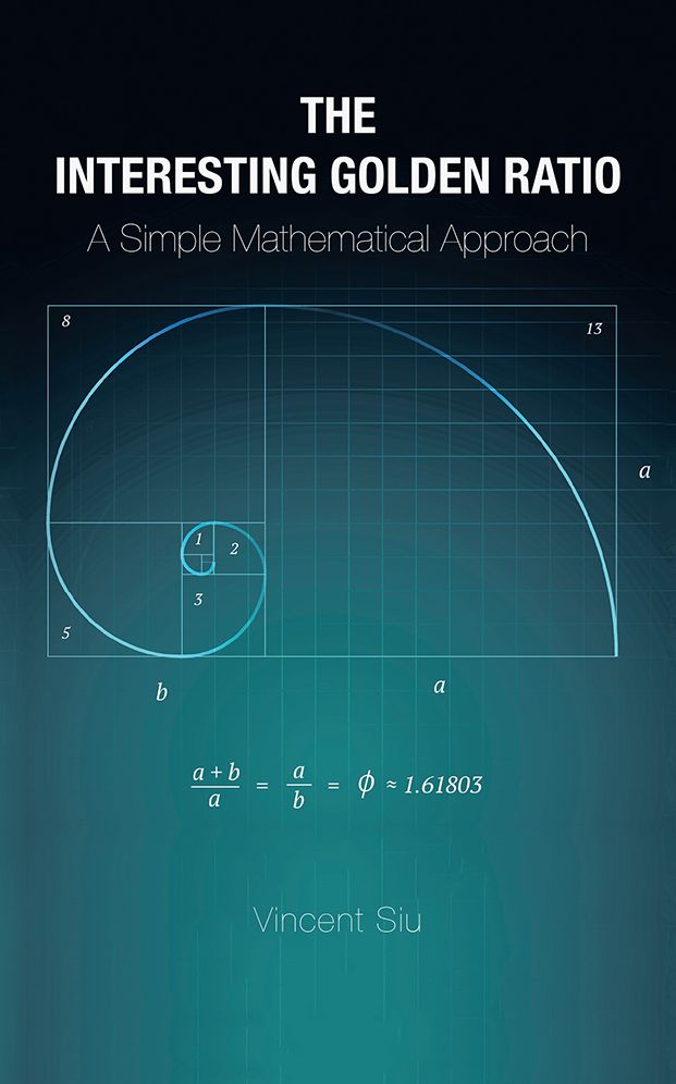 The Interesting Golden Ratio: A Simple Mathematical Approach
