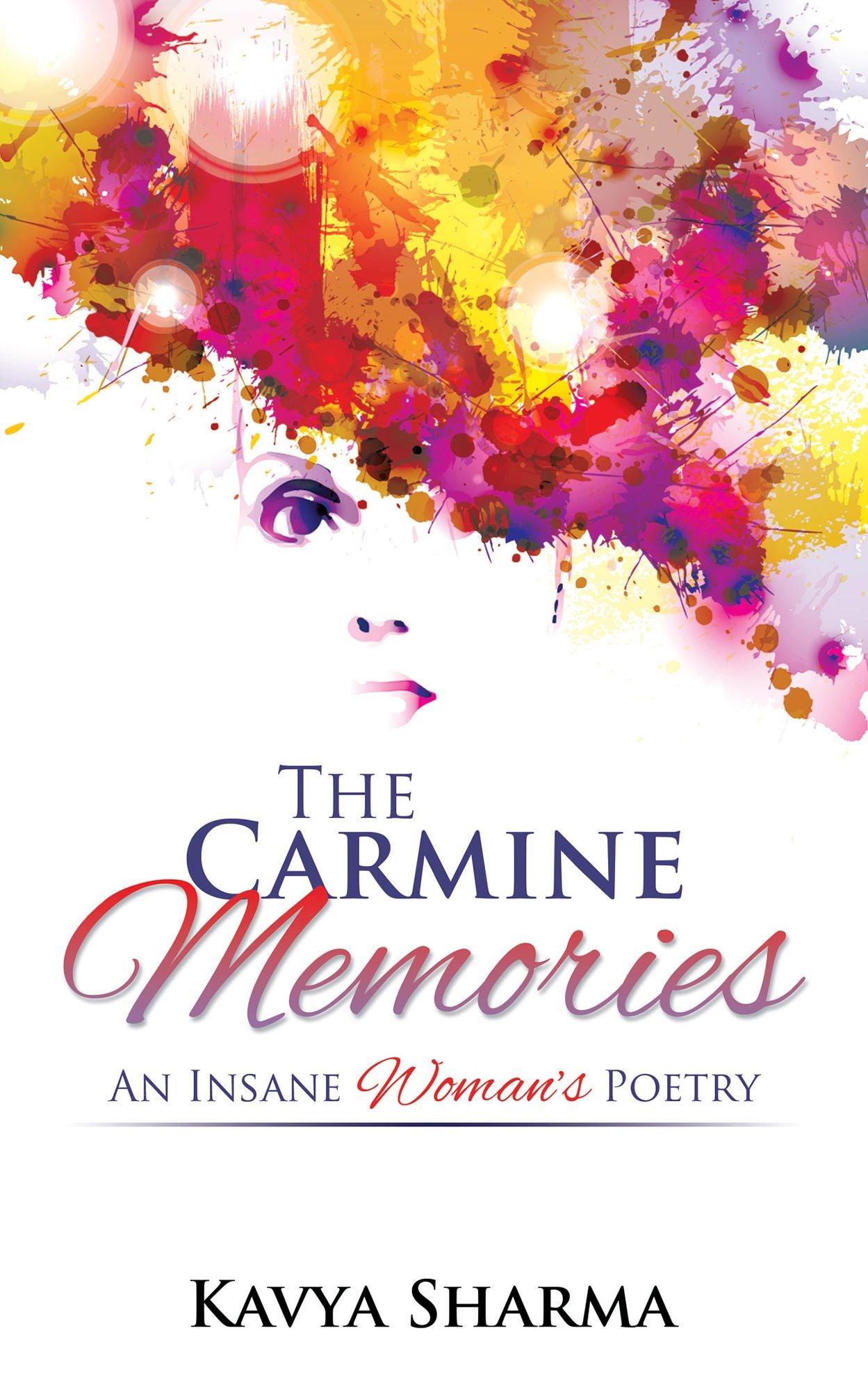 The Carmine Memories: An Insane Woman's Poetry