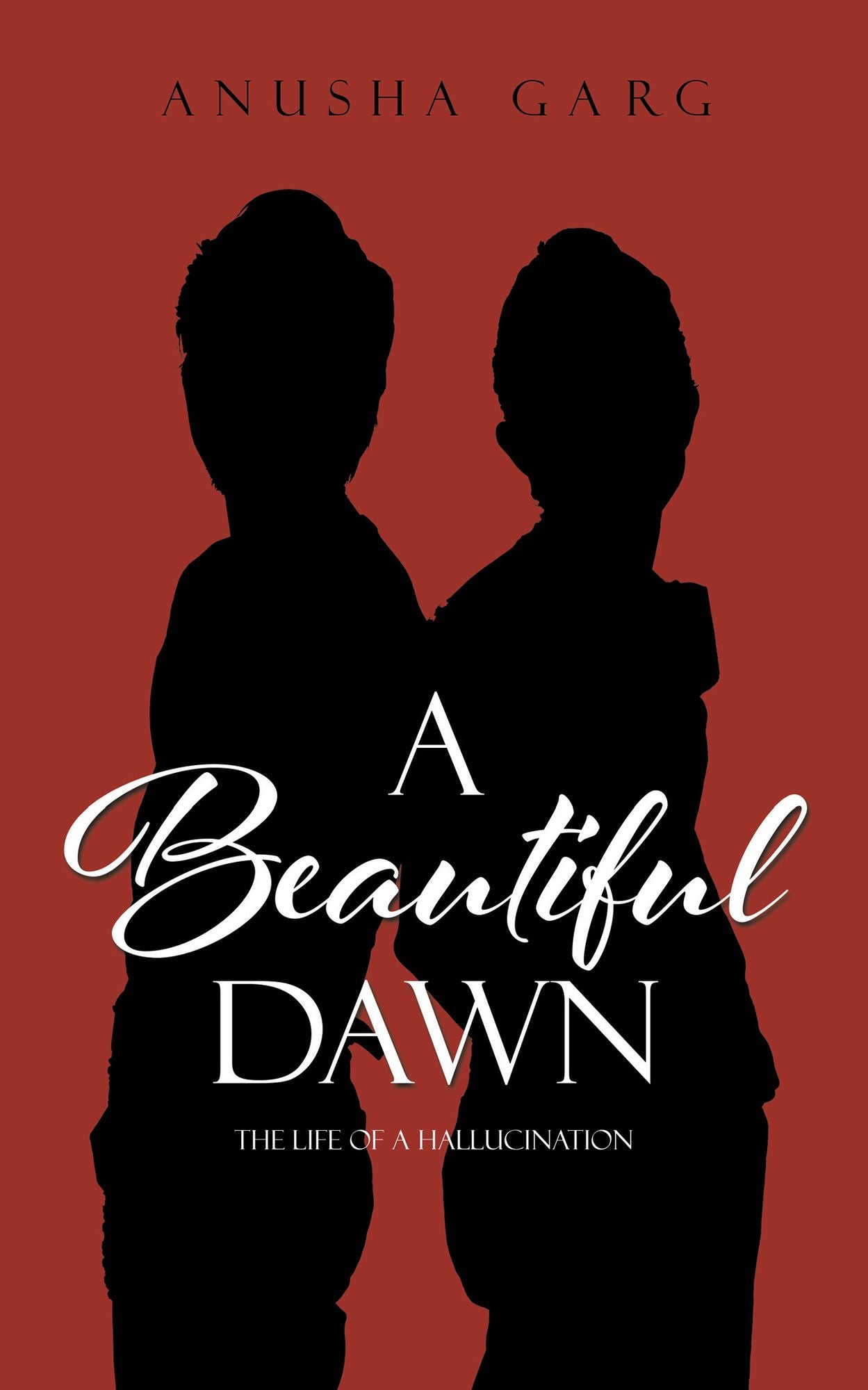 A Beautiful Dawn: The Life of a Hallucination
