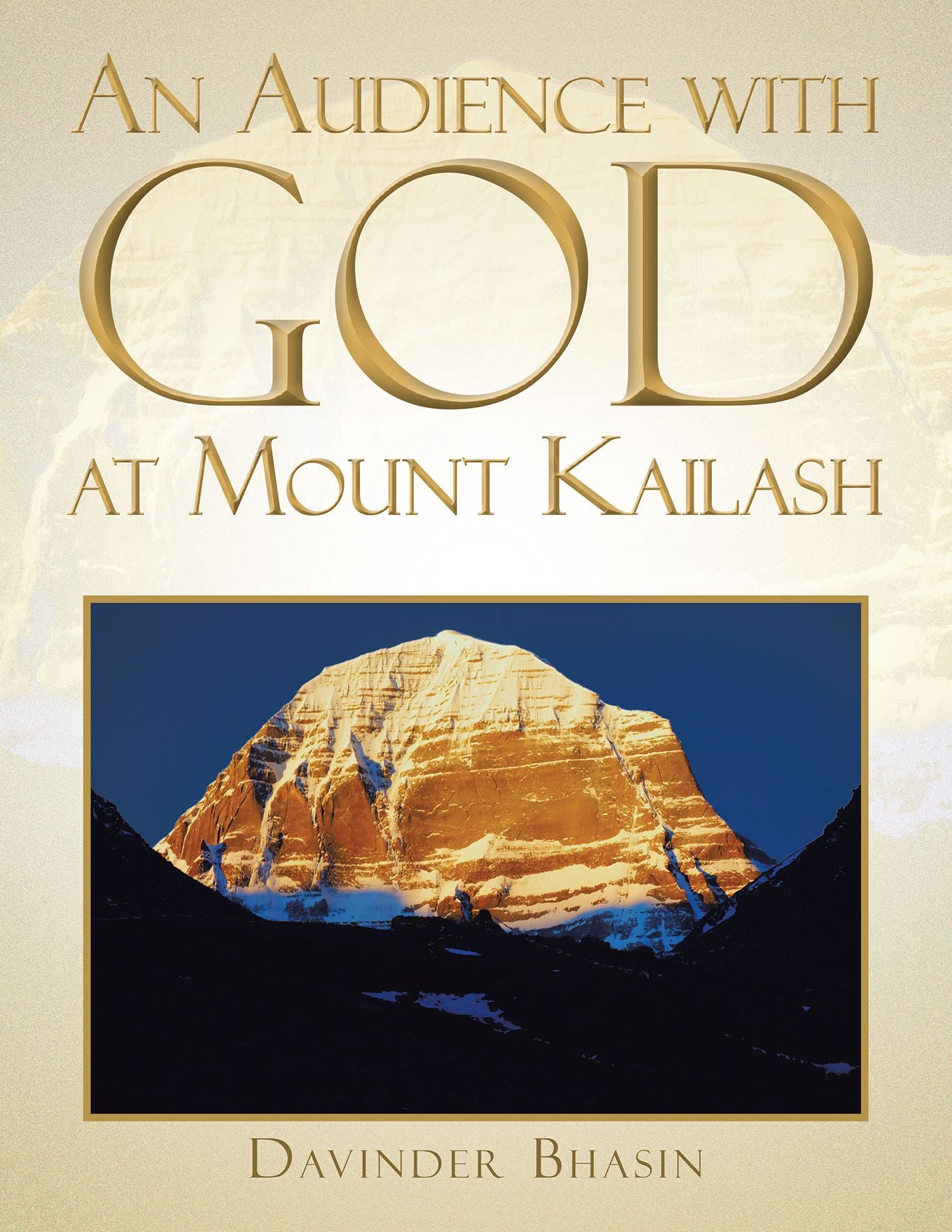 An Audience with God at Mount Kailash: A True Story