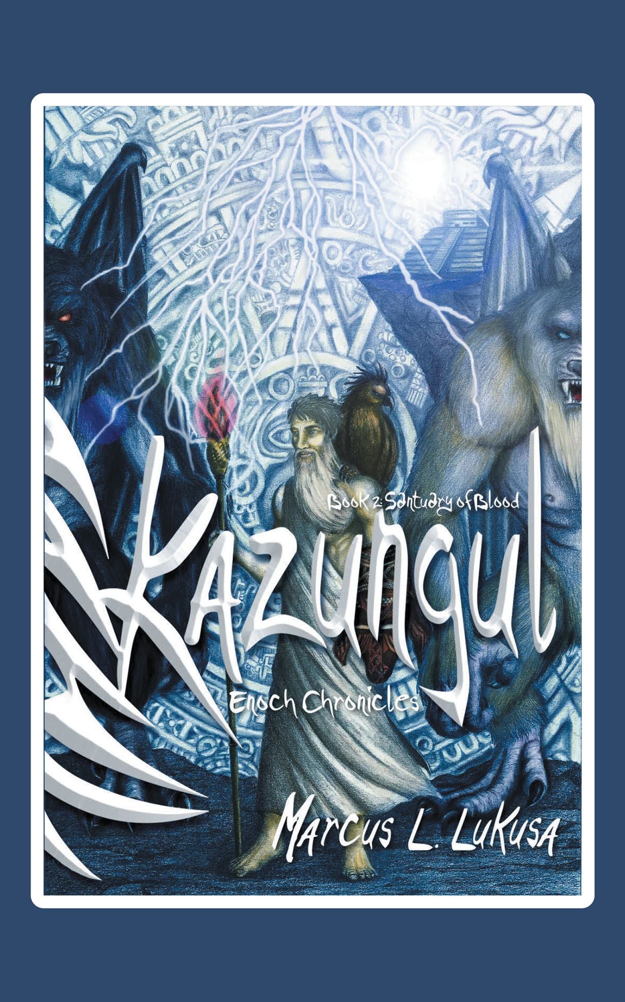 Kazungul - Book 2: Sanctuary of Blood Enoch Chronicles