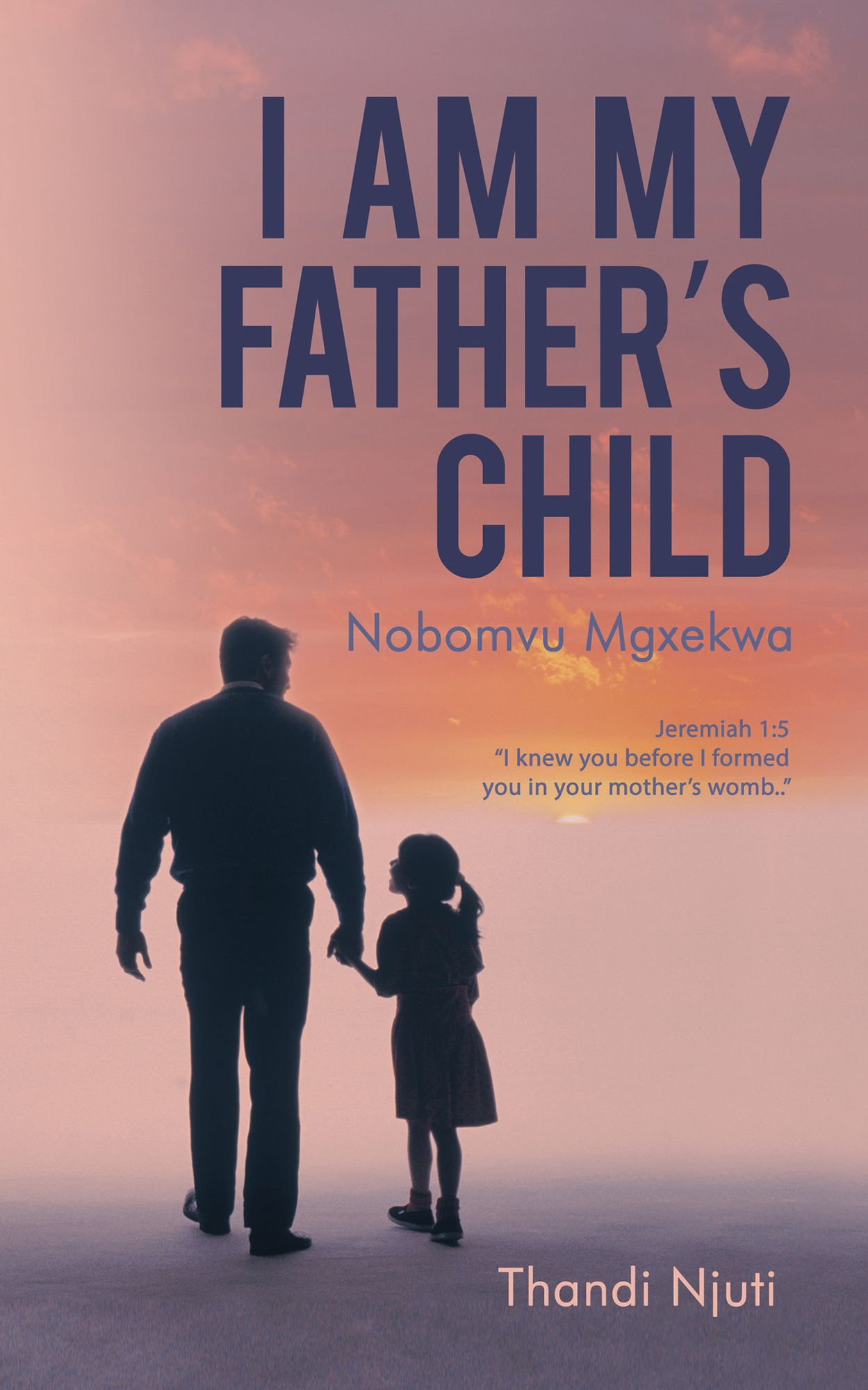 I Am My Fathers Child