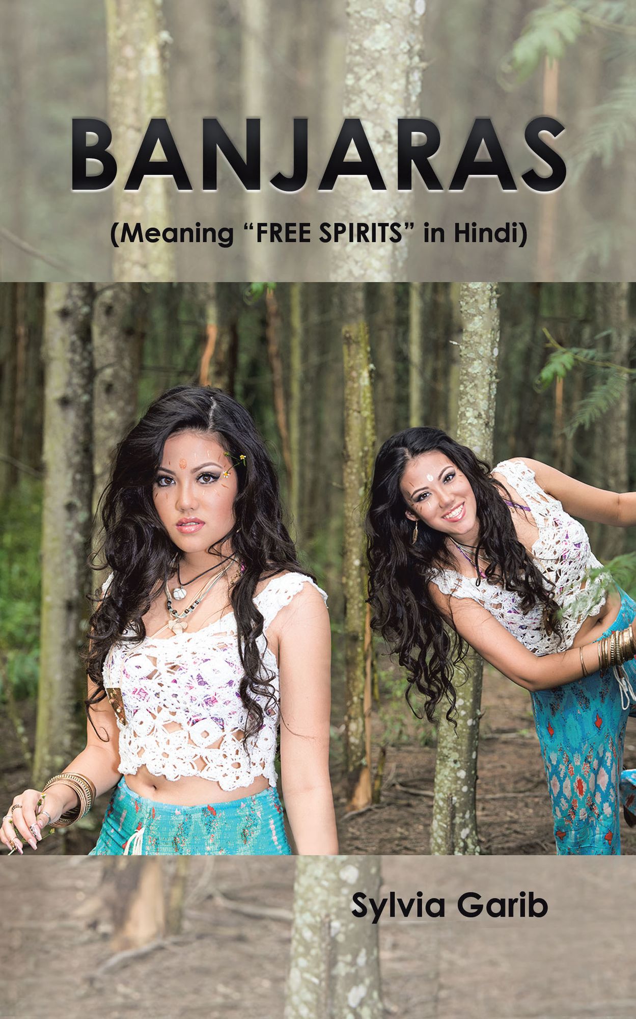 Banjaras: "Free Spirits" in Hindi