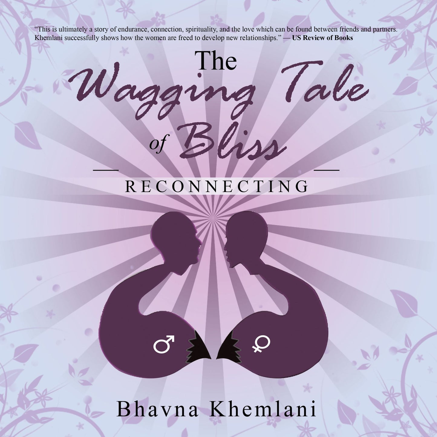 The Wagging Tale of Bliss: Reconnecting