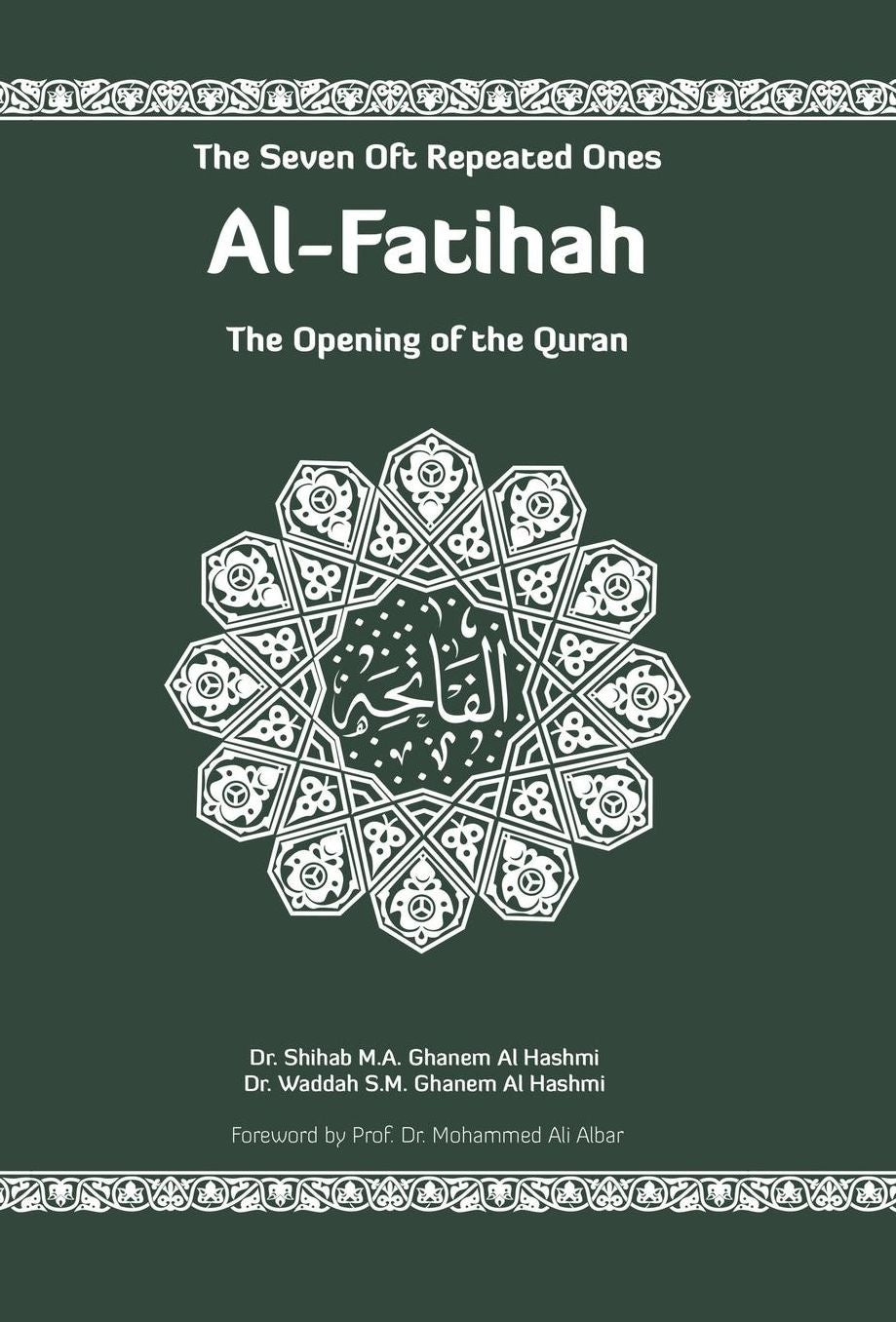 Al-Fatihah: The Opening of the Quran