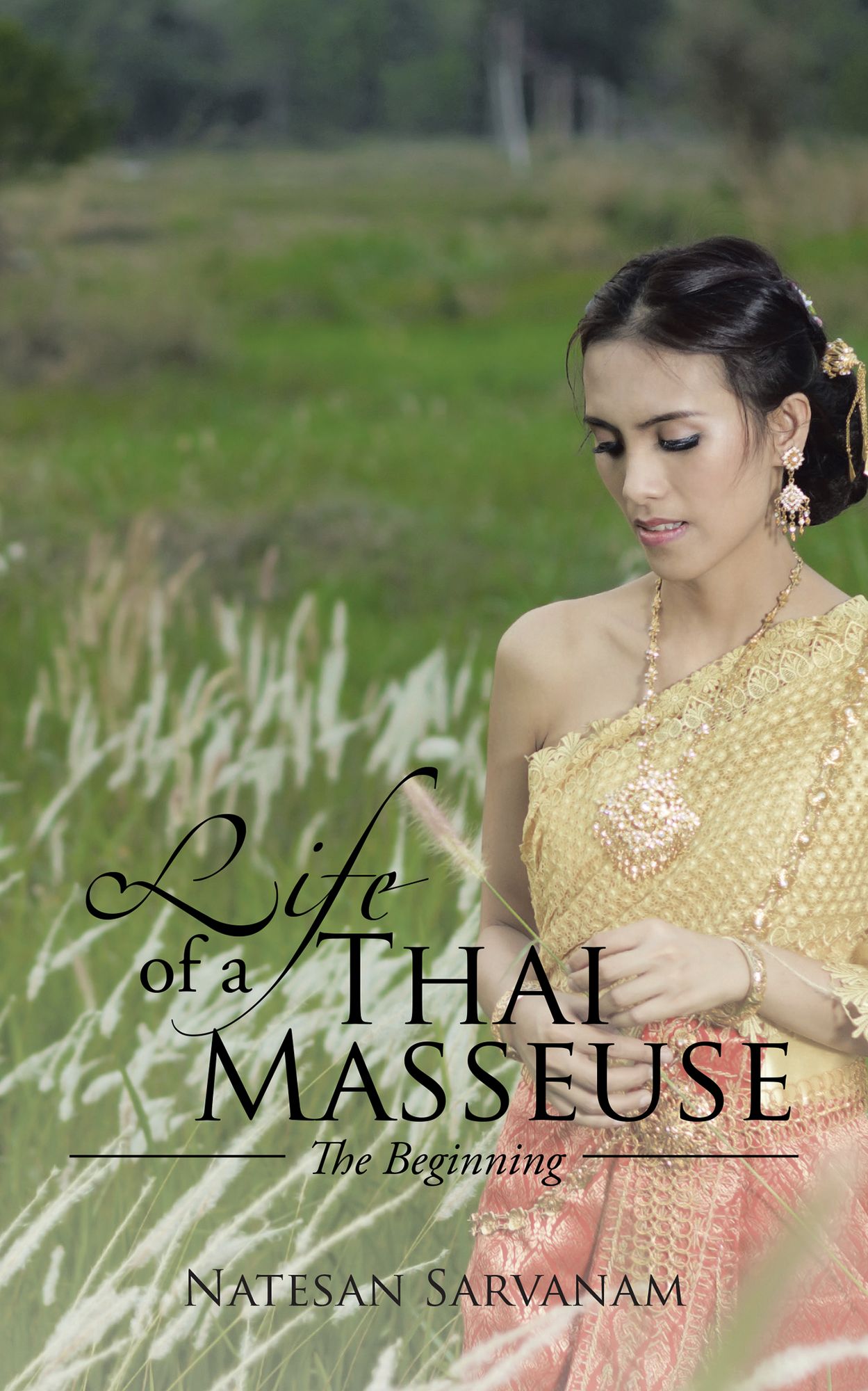 Life of a Thai Masseuse: The Beginning