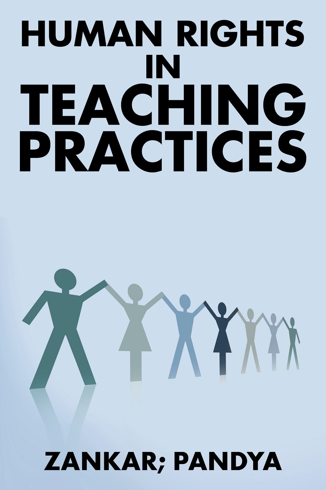 HUMAN RIGHTS in TEACHING PRACTICES