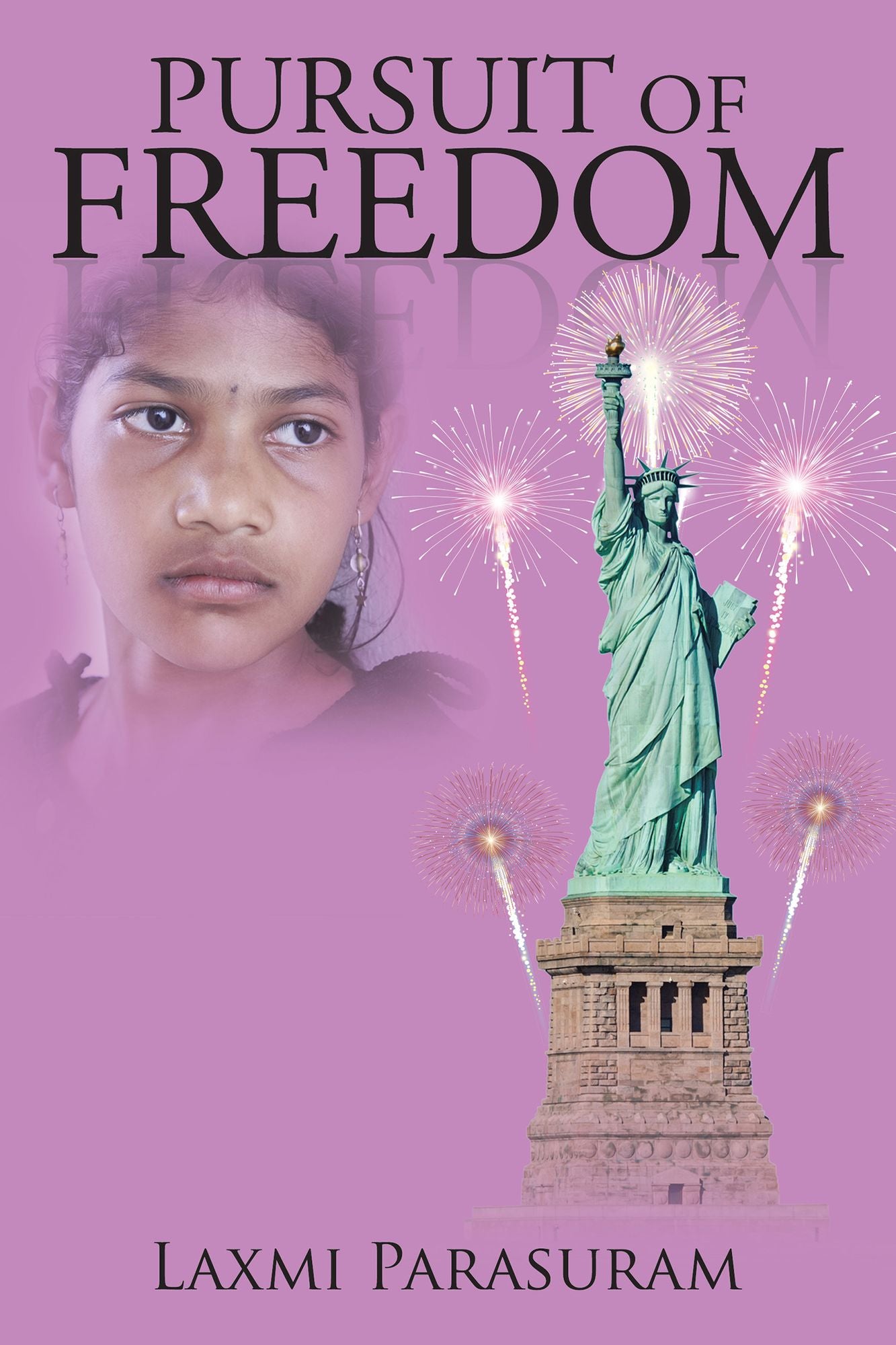 PURSUIT of FREEDOM