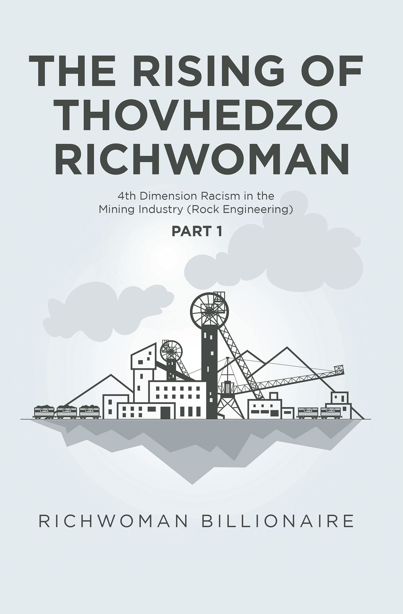 The Rising of Thovhedzo Richwoman: 4Th Dimension Racism in the Mining Industry (Rock Engineering)