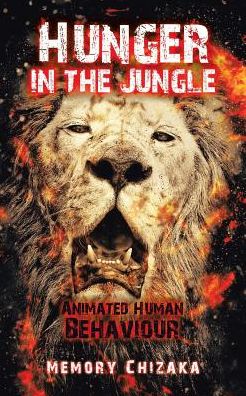 Hunger in the Jungle: Animated Human Behaviour