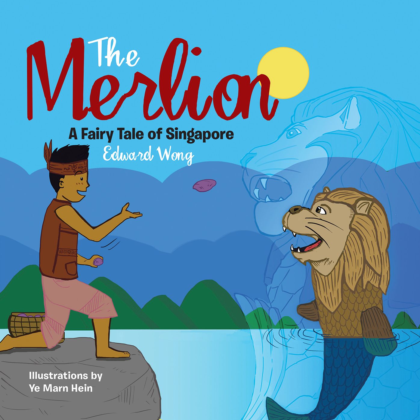 The Merlion: A Fairy Tale of Singapore (PagePerfect NOOK Book)