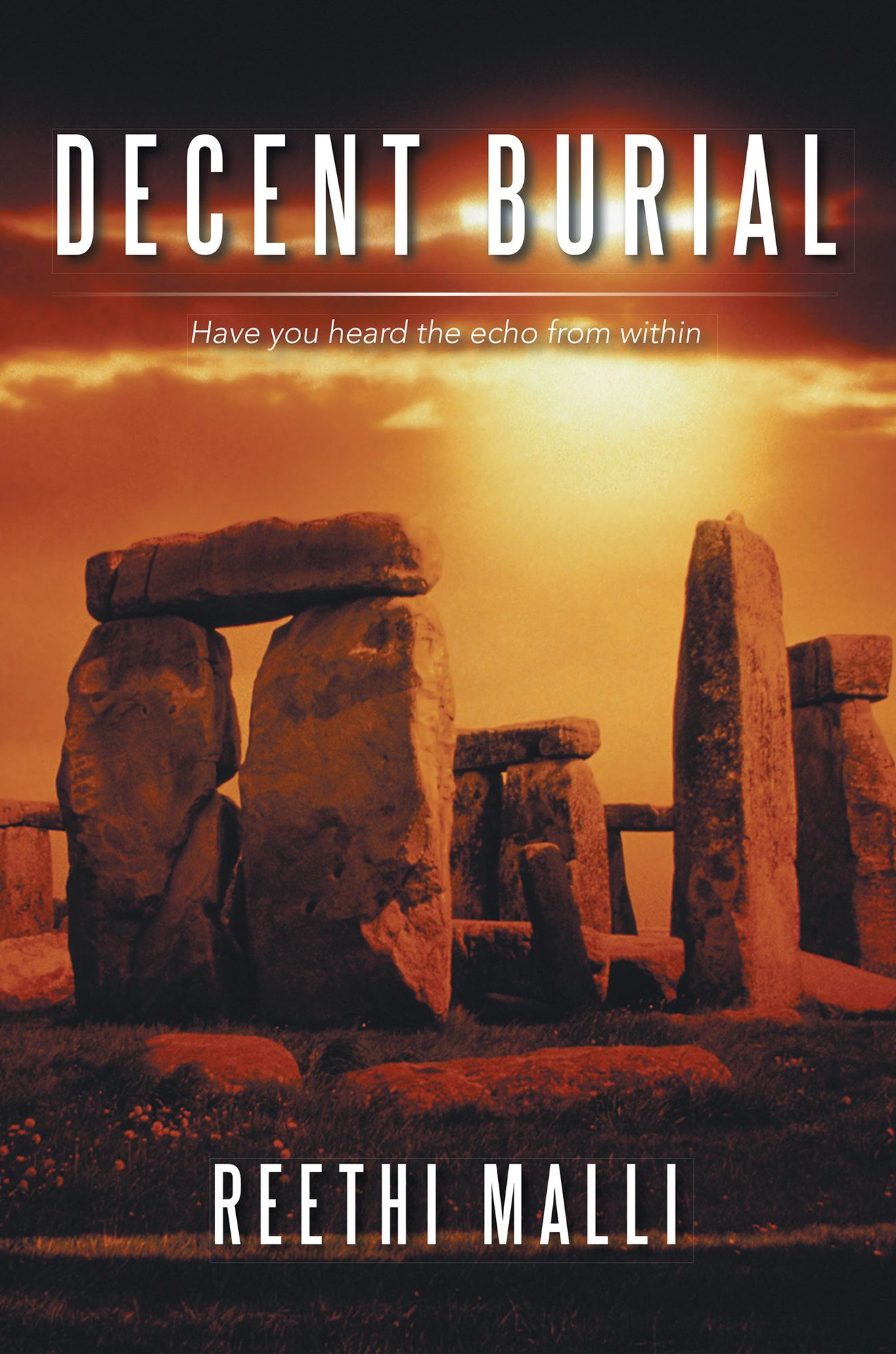 Decent Burial: Have You Heard the Echo from Within