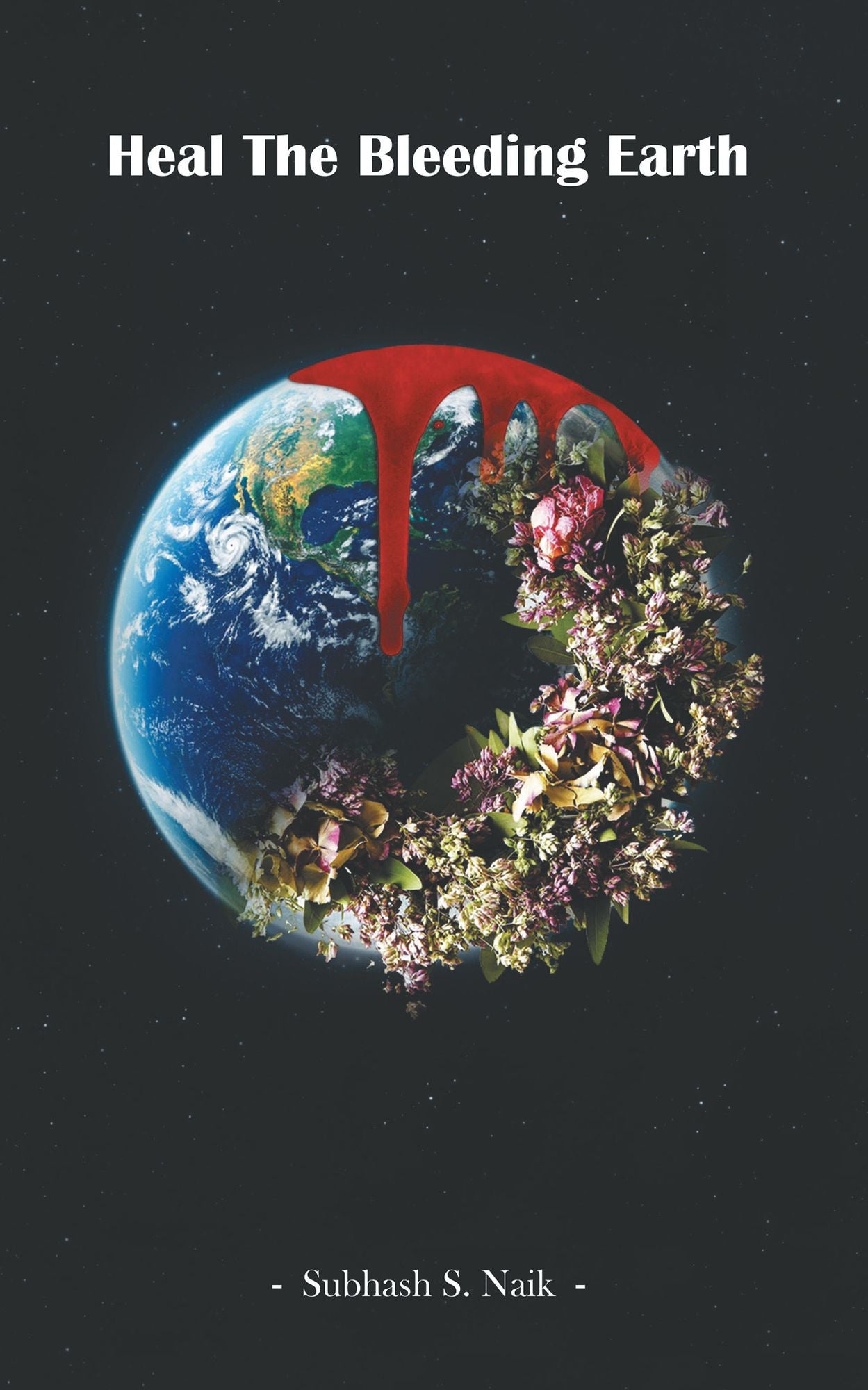 Heal the Bleeding Earth