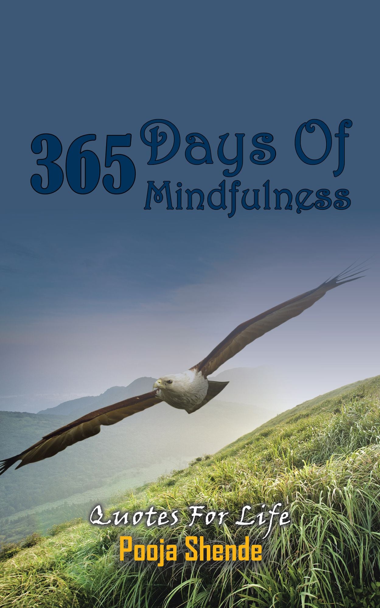 365 Days of Mindfulness: Quotes for Life