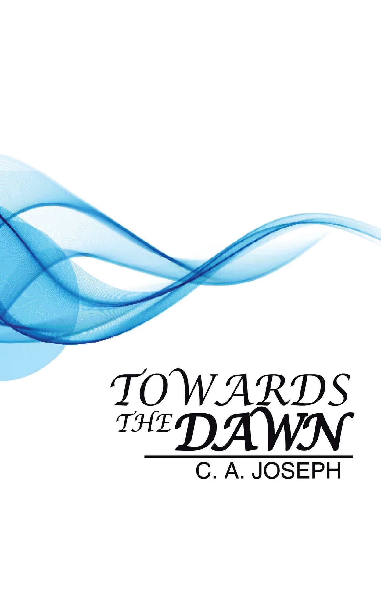 Towards the Dawn