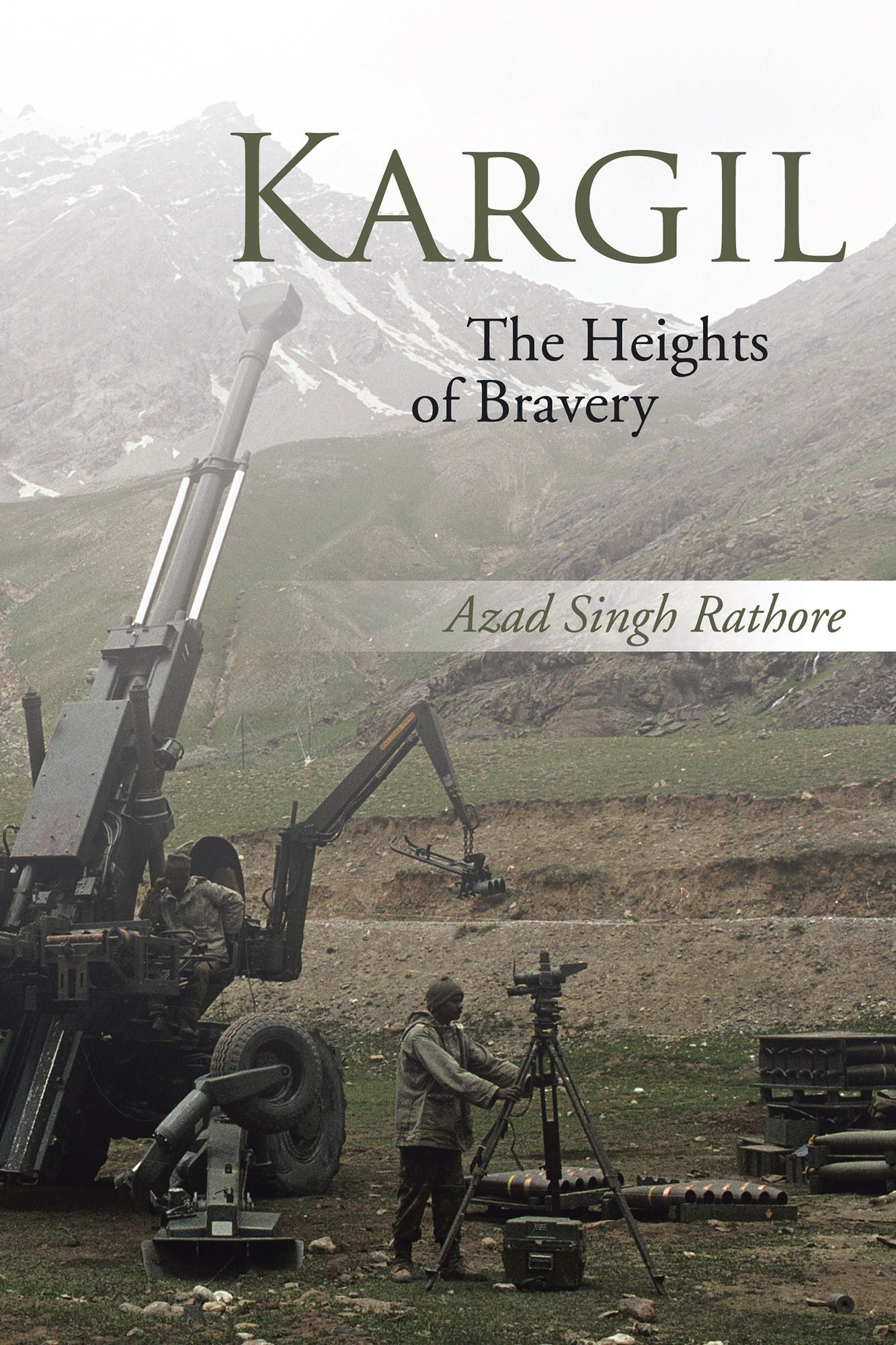 Kargil: The Heights of Bravery